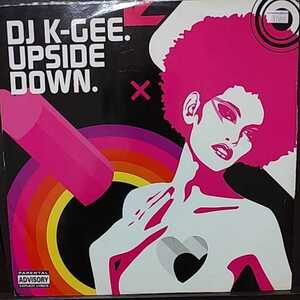 12inch ヨーロッパ盤/DJ K-GEE UPSIDE DOWN