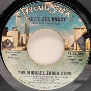 USプレス 7インチ MICHAEL ZAGER BAND Let's All Chant / Love Express ('78 Private Stock) DISCO チャンタでいこう! 45RPM.