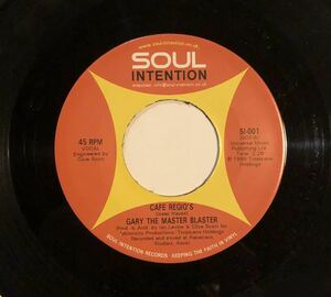 EP Gary The Master Blaster Cafe Reggios / Soul Intention SI-001 / UK