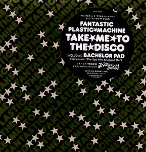 FPM - TAKE me To The DISCO / 12 Fantastic Plastic Machine