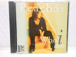 輸入盤　Peaches　　Who　I　am