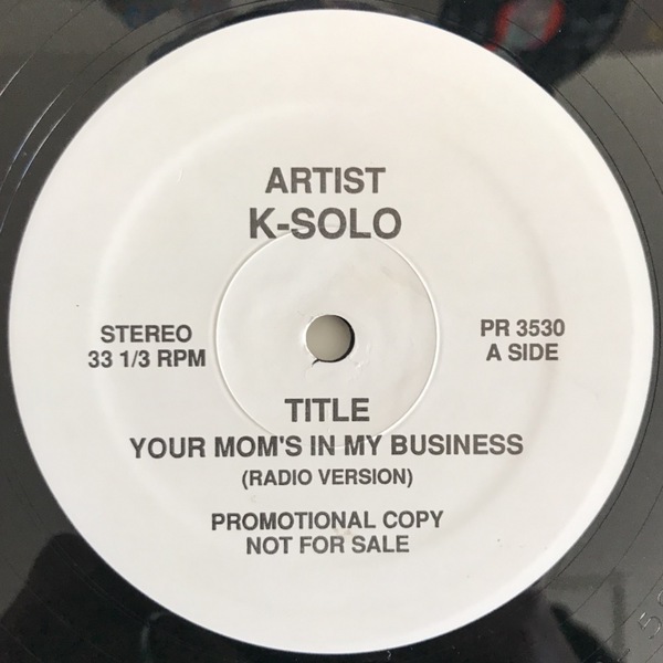 K-Solo - Your Mom's In My Business