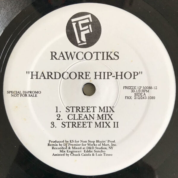 Rawcotiks - Hardcore Hip-Hop (USオリジナル/プロモ/Promo/アングラ/DJ Premier)