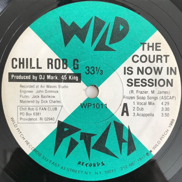 Chill Rob G - The Court Is Now In Session / Let The Words Flow (USオリジナル/ミドル)