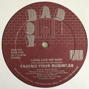 Taking Your Business - Long Live Hip Hop!