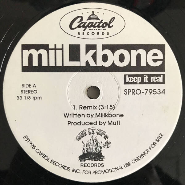 Miilkbone - Keep It Real (Remix) (USオリジナル/プロモオンリーリミックス/Promo/マイナー/アングラ/ニュースクール)