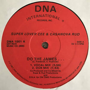 Super Lover Cee & Casanova Rud - Do The James... (DNA International Records)