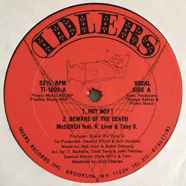 MC Serch Feat. K. Love & Tony D. - Hey Boy! / Beware Of The Death (USオリジナル/ニュースクール)