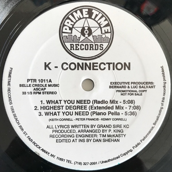 K-Connection - What You Need / Highest Degree (USオリジナル/プロモ/Promo/レアミドル/ニュースクール)