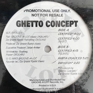 Ghetto Concept - Certified / Mista Crack Ed / Dungeon (シールド未開封) (コレクション用)