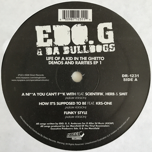 Ed O.G & Da Bulldogs - Life Of A Kid In The Ghetto - Demos And Rarities EP 1