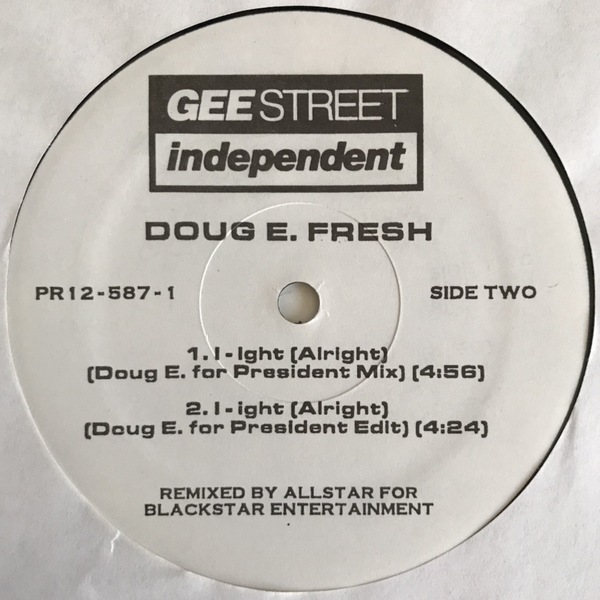 Doug E. Fresh - I-ight (Alright) (Remixes) (激レアプロモオンリー/Promo/USオリジナル)