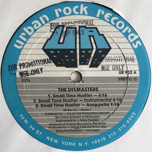 The Dismasters - Small Time Hustler / You Must Be Crazy (Brutus) (USオリジナル/プロモ/Promo/ミドル)