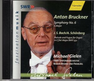 A.BRUCKNER SYMPHONY NO.6 MICHAEL GIELEN