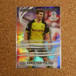 topps chrome Christian Pulisic トップスクローム クリスチャンプリシッチ ドルトムント チェルシー アメリカ USA インサート refractor