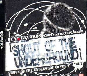 2 SHOUT OF THE UNDERGROUND 板橋録音クラブ pnnpee psg 5lack s.l.a.k.からくり red storm babillkadum force04