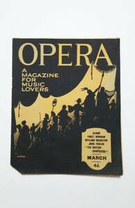 A MAGAZINE FOR MUSIC LOVERS　☆OPERA☆　1923年3月　LONDON　洋書　音楽愛好家のためのマガジン　オペラ