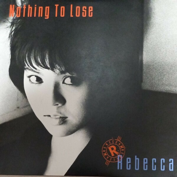 レベッカ　Nothing To Lose