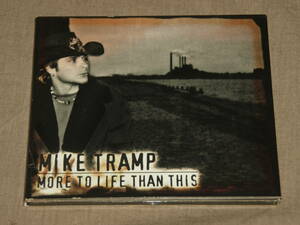 【希少】mike tramp『MORE TO LIFE THAN THIS 』10曲 輸入盤 マイク・トランプ