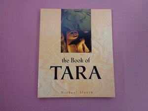 ★洋書 『 the Book of TARA 』 Michael Slavin