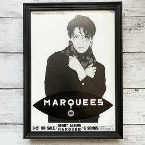 額装品◆MARQUEES マーキーズ デビュー /80年代/ポスター風告知広告/A4サイズ額入り/アートフレーム　YR48-1