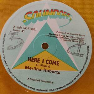 Merlina Roberts / Here I Come　[ Sound Off Records - SOFD011]