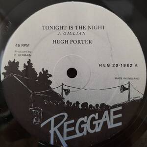 Hugh Porter / Tonight Is The Night　[Reggae - REG 20]