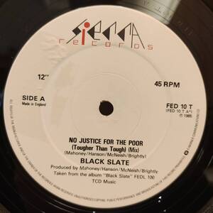 Black Slate / No Justice For The Poor (Tougher Than Tough)　[Sierra Records - FED 10 T]