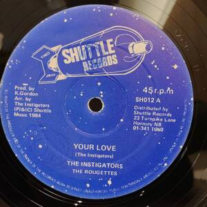 The Instigators / Your Love - Time Ago Tell　[Shuttle Records - SH 012]