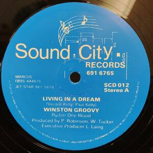 Winston Groovy / Living In A Dream　[Sound City - SCD 012]