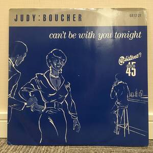 Judy Boucher / Can't Be With You Tonight　[Orbitone Records - OR-12-21]