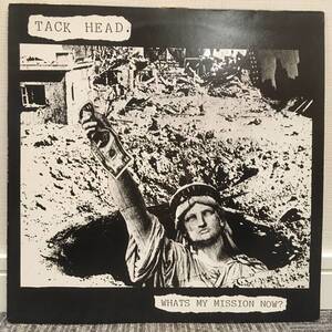 Tack Head / What's My Mission Now?　[On-U Sound - ONU DP13]