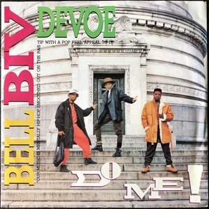 【Disco & Soul 7inch】Bell Biv Devoe / Do Me!　
