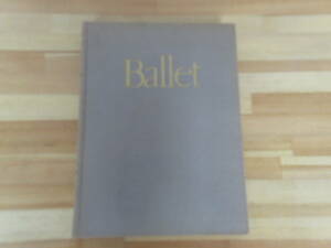 M25*[Ballet foreign book old book . writing Leo need * machine ] ballet Dan sa- have sia* maru kowa Anne ton *do- Lynn 1841 year ~1946 year photograph 220715