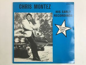 LP / CHRIS MONTEZ / HIS EARLY RECORDINGS / スカンジナビア盤 [6977RL]