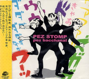 ■ PEZ STOMP ( ペッツ ストンプ ) [ Pez Bacchanal ] 新品 未開封 CD 即決 送料サービス♪