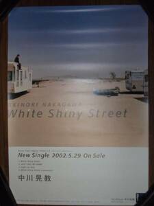 【ポスターH9】 中川晃教/White Shiny Street 非売品!筒代不要!