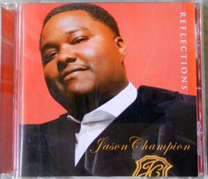 【CD】Jason Champion / Reflections ☆ ジェイソン・チャンピオン / リフレクションズ