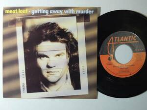 Meat Loaf・Getting Away With Murder　US 7”