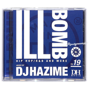 【CD/MIXCD】DJ HAZIME /ILL BOMB VOL.19