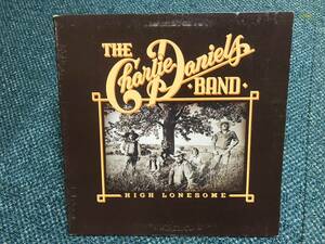The Charlie Daniels Band / High Lonesome US盤 チャーリー・ダニエルズ・バンド,サザン・ロック