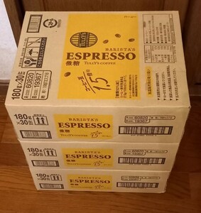 タリーズ エスプレッソ 微糖　缶コーヒー　180ｇ 90本