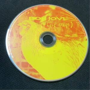 C107)【ディスクのみ】BON JOVI / These Days ボン・ジョヴィ / ジーズ・デイズ