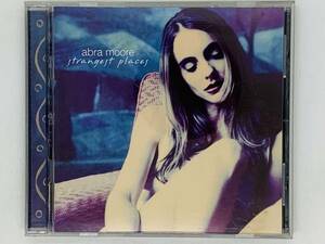 即決CD ABRA MOORE / STRANGEST PLACES / アブラ・ムーア テキサス 女性シンガーソングライター アルバム F03