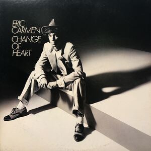 Eric Carmen エリック・カルメン Change of Heart 白レーベル プロモ LP レコード 5点以上落札で送料無料L