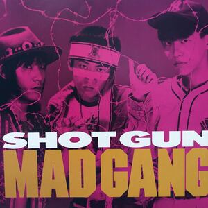 MAD GANG Shot Gun 12インチ LP レコード 5点以上落札で送料無料L