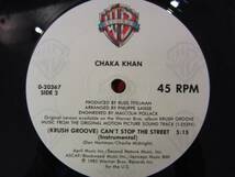 12inch CHAKA KHAN / Krush Groove Can't Stop The Street / 5枚以上で送料無料_画像3