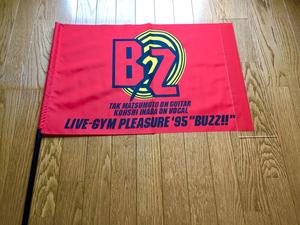 ＊レア＊未使用品 B'z LIVE-GYM PLEASURE'95”BUZZ” フラッグ 旗 B'z ビーズ