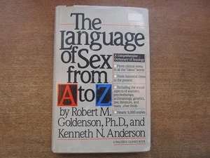 THE LANGUAGE OF SEX FROM A TO Z* sex vocabulary English-English dictionary / approximately 5000 language publication / English 