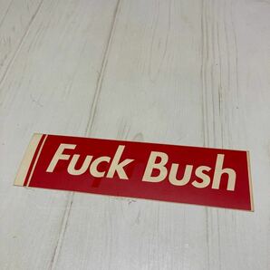 Supreme 初期　マットステッカー　 FUCK BUSH Supreme ボックスロゴ Sticker ステッカー